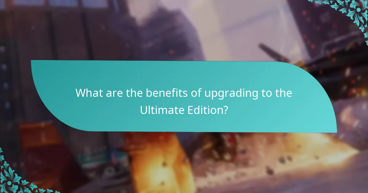 Which platforms support the Ultimate Edition Upgrade?