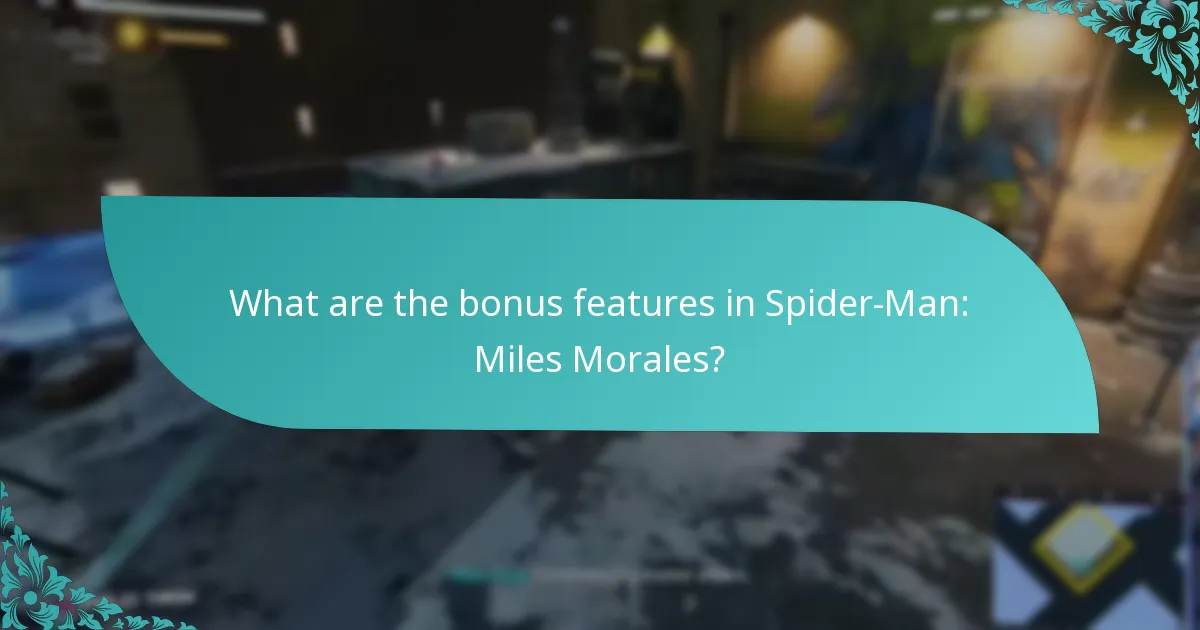 Which editions of Spider-Man: Miles Morales include exclusive bonus features?
