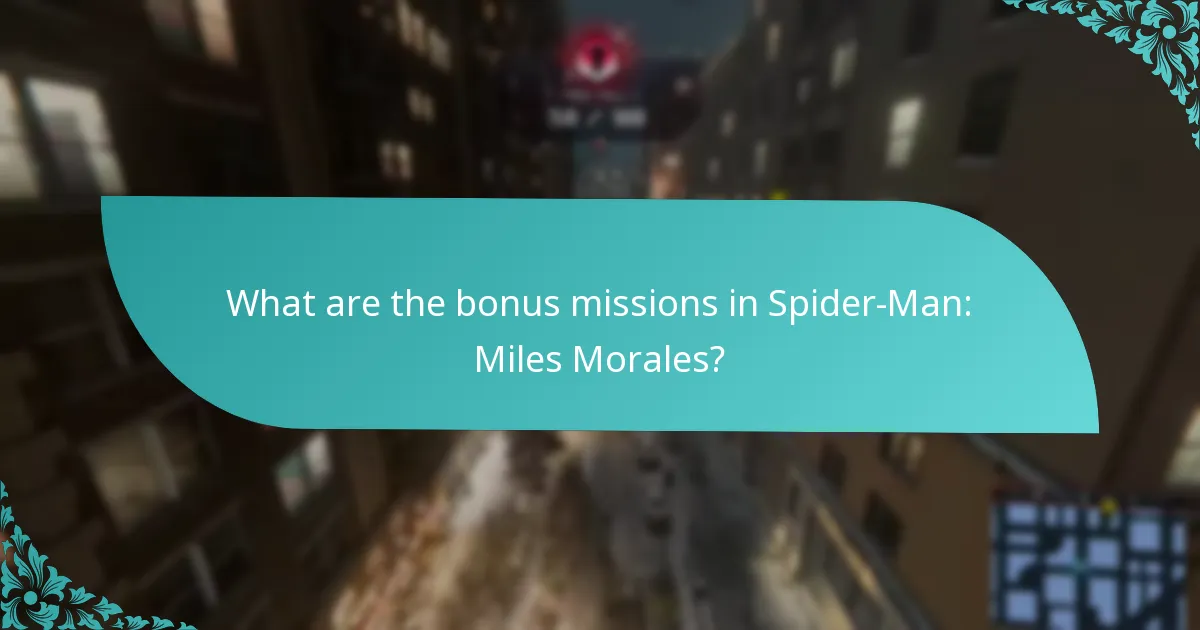 How do bonus missions compare to other content in the game?
