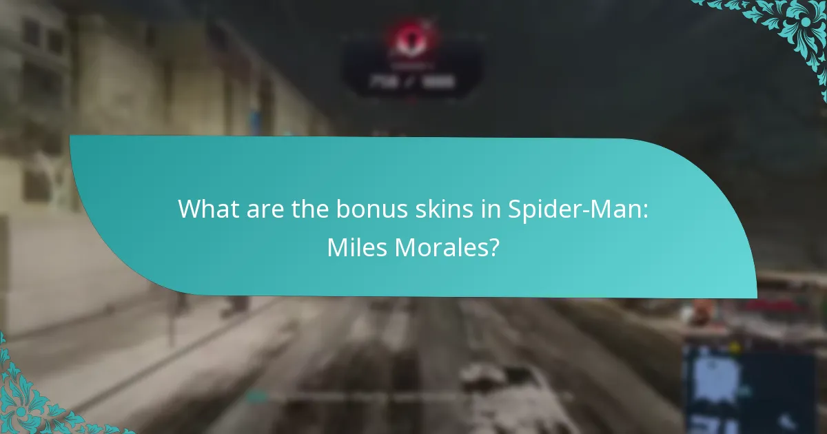 Which bonus skins are considered the best?