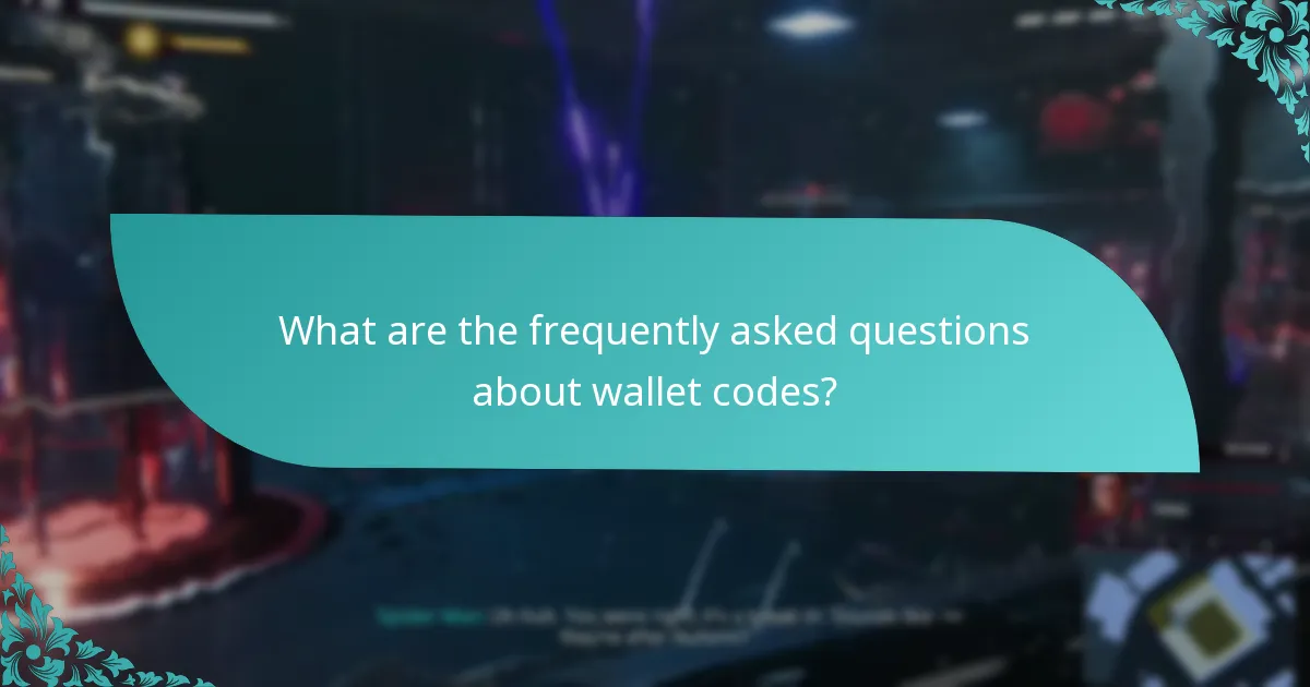What are the frequently asked questions about wallet codes?