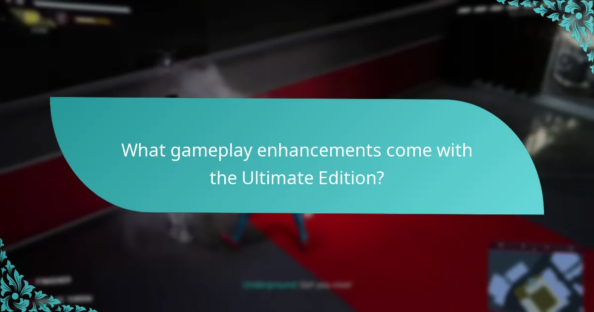 What are the benefits of upgrading to the Ultimate Edition?