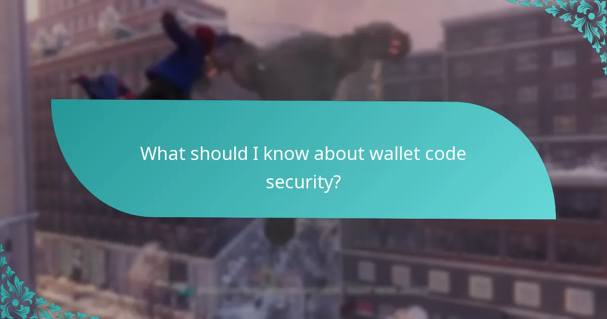 What are the implications of wallet code expiration?