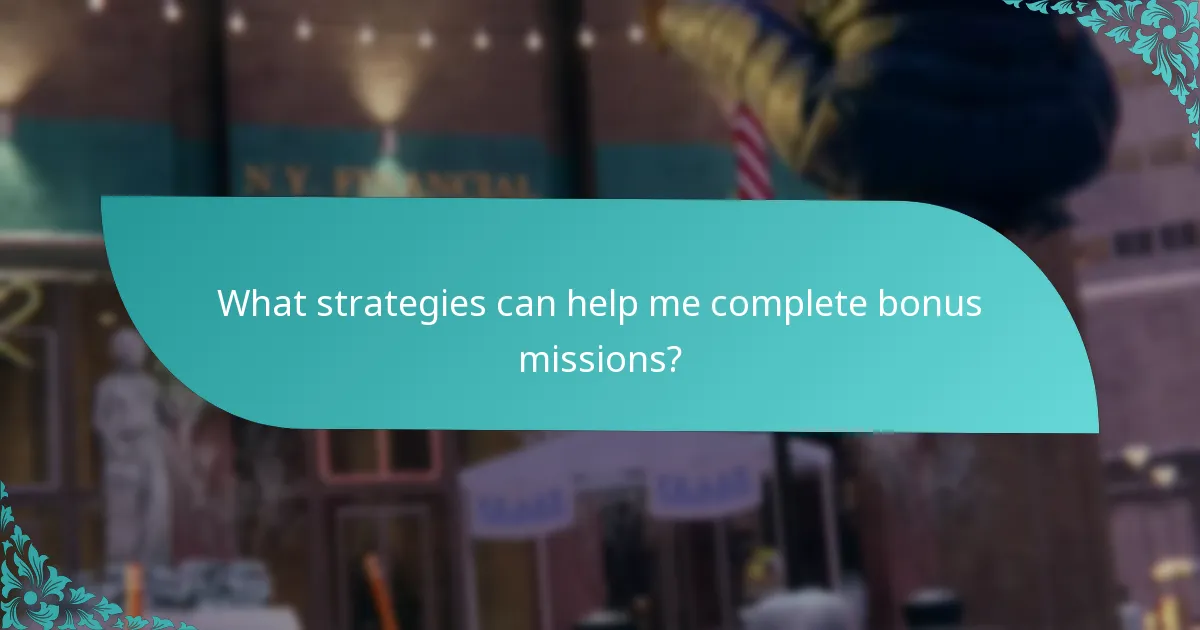 Where can I find additional content related to bonus missions?
