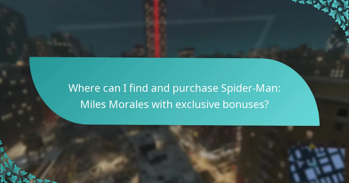 What are the risks of purchasing Spider-Man: Miles Morales for exclusive bonuses?